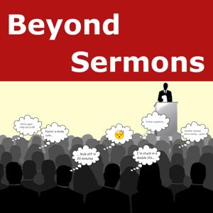 Beyond Sermons