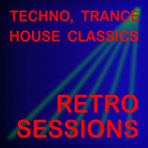 The Retro Sessions, Trance & Techno & House From The Early Years