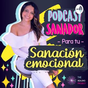 PODCAST SANADOR por Pamela Cobos Life Coach.