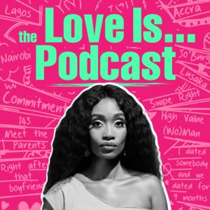 the Love Is...Podcast with Agnes Ntow