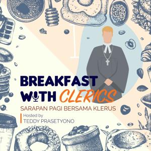 BREAKFAST WITH CLERICS
Sarapan Pagi Bersama Klerus