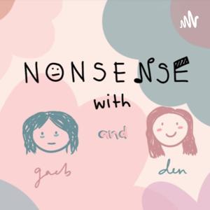 Nonsense with Gaeb & Den