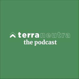 Terra Neutra: The Podcast