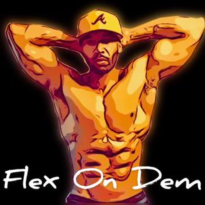 Flex On Dem