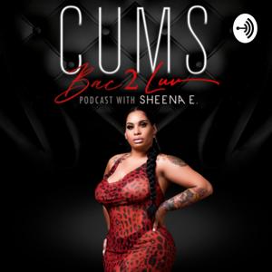 Cums Bac 2 Luv Podcast