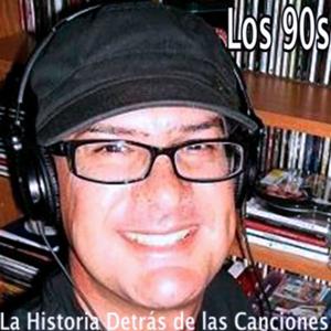 Los 90s - La Historia Detrás de las Canciones