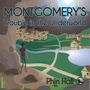 Montgomery's Trouble in the Underworld