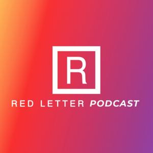 Red Letter Podcast