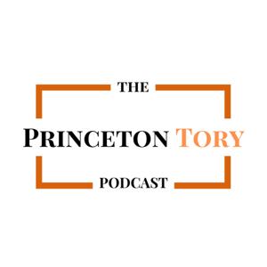 Princeton Tory Podcast