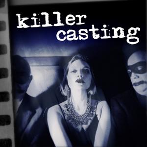 Killer Casting by Lisa Zambetti, Dean Laffan