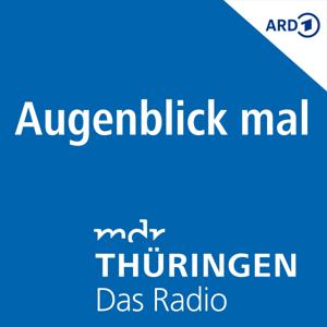 MDR THÜRINGEN Augenblick mal