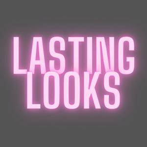 Lasting Looks