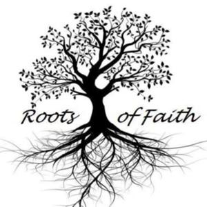 Roots of Faith