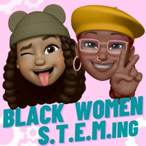 Black Women STEMing