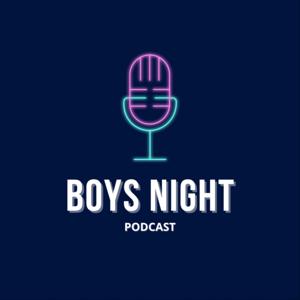 Boys Night Podcast