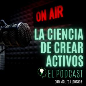 La Ciencia de Crear Activos
