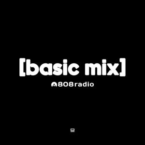 808 Radio: Basic Mix by Juanan Lorente