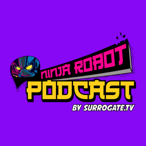 The Ninja Robot Podcast