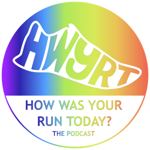 How Was Your Run Today? The Podcast