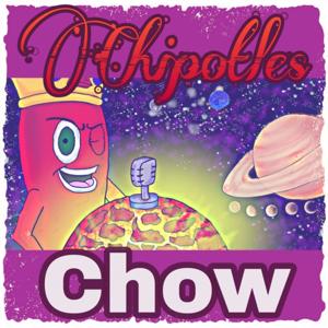 Chipotles Chow