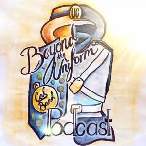 Beyond the Uniform: A Cal Band Podcast