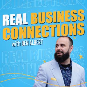 Real Business Connections by Ben Albert