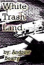 White Trash Land