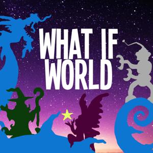 What If World - Stories for Kids by Eric O'Keeffe / What If World LLC