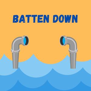 Batten Down Podcast