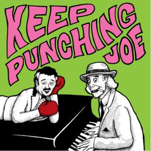 Keep Punching Joe