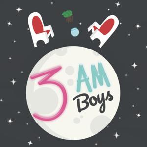 3:AM Boys