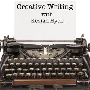 Creative Writing with Keziah Hyde