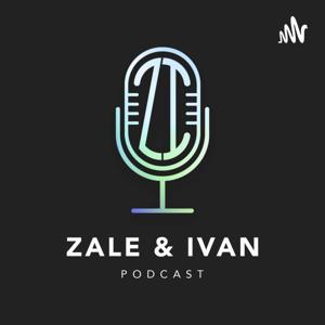 Zale & Ivan