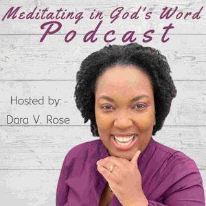 Meditating in God’s Word Podcast