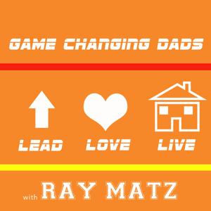 Game Changing Dads podcast