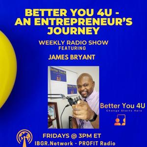 Better You 4U - An Entrepreneur's Journey