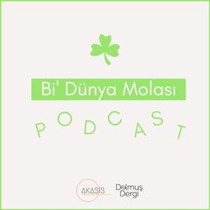 Bi' Dünya Molası