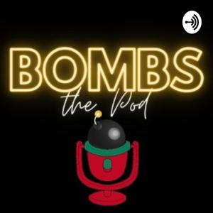 BOMBS the Pod