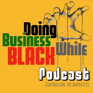 Doing Business While Black