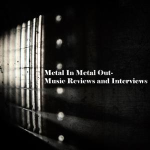 Metal In Metal out