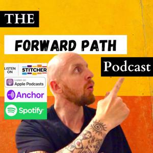 The Forward Path Podcast