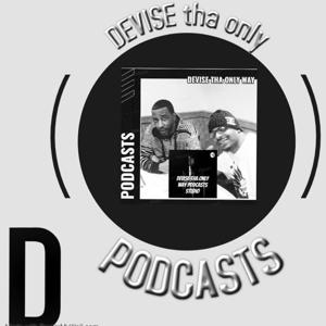 Devise tha only way podcasts