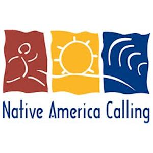 Native America Calling by Koahnic