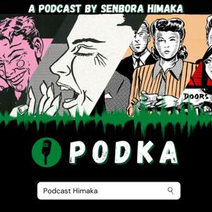 PODKA (PODCAST HIMAKA)