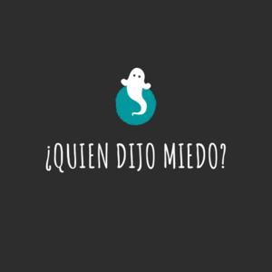 ¿Quien dijo miedo?