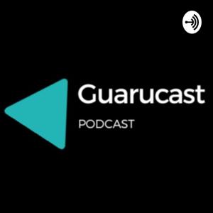 Guarucast