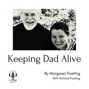 Keeping Dad Alive