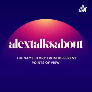 AlexTalksAbout