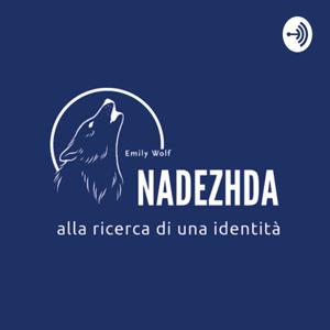 NADEZHDA. Alla ricerca di una identità