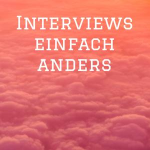 Interviews einfach anders